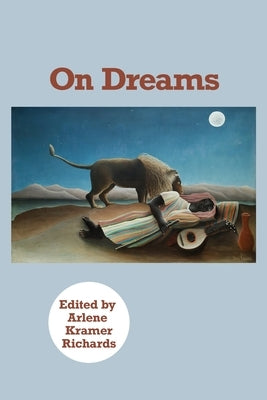 On Dreams by Richards, Arlene Kramer