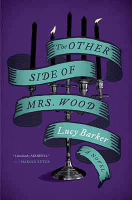 The Other Side of Mrs. Wood by Barker, Lucy