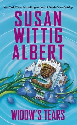 Widow's Tears by Albert, Susan Wittig