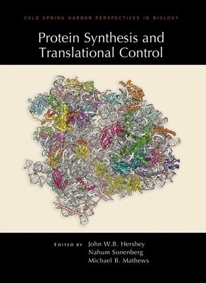 Protein Synthesis and Translational Control by Hershey, John Wb