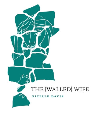 The Walled Wife by Davis, Nicelle