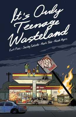 It's Only Teenage Wasteland by Pires, Curt