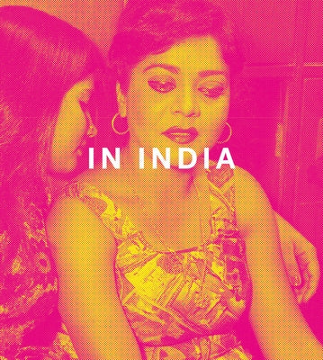 Mitch Epstein: In India by Epstein, Mitch