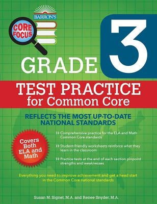 Core Focus Grade 3: Test Practice for Common Core by Signet, Susan M.