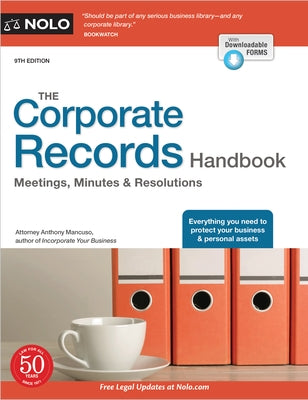 The Corporate Records Handbook: Meetings, Minutes & Resolutions by Mancuso, Anthony