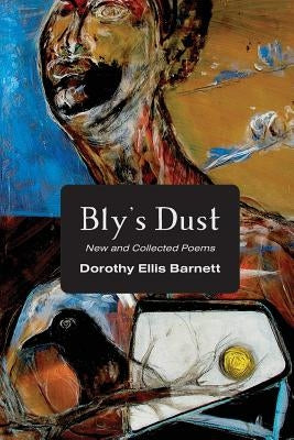 Bly's Dust by Barnett, Dorothy Ellis