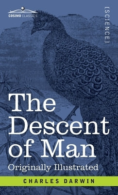 The Descent of Man: and Selection in Relation to Sex by Darwin, Charles