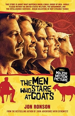 The Men Who Stare at Goats by Ronson, Jon