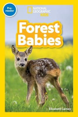 National Geographic Readers: Forest Babies (Pre-Reader) by Carney, Elizabeth