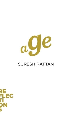 Age: Brief Books about Big Ideas by Rattan, Suresh