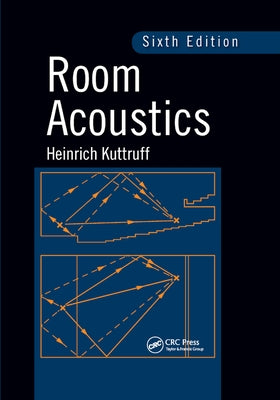 Room Acoustics by Kuttruff, Heinrich