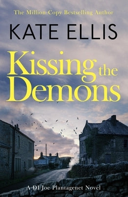 Kissing the Demons: Book 3 in the Joe Plantagenet Series by Ellis, Kate