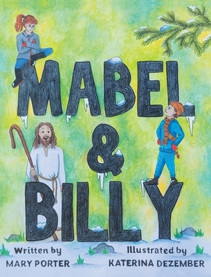 Mabel & Billy by Porter, Mary