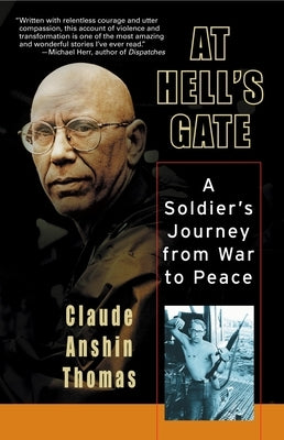 At Hell's Gate: A Soldier's Journey from War to Peace by Thomas, Claude Anshin