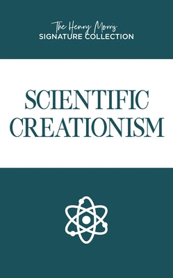 Scientific Creationism by Morris, Henry