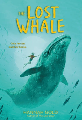 The Lost Whale by Gold, Hannah