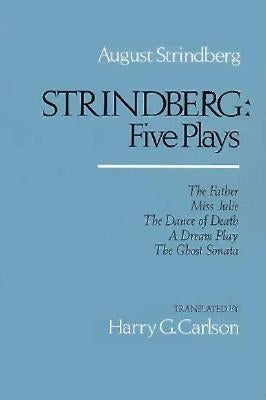 Strindberg: Five Plays by Strindberg, August