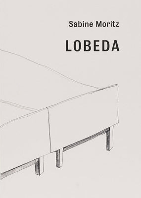 Sabine Moritz: Lobeda by Moritz, Sabine