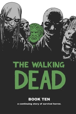 Walking Dead Book 10 by Kirkman, Robert