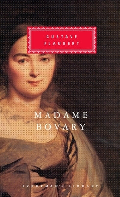 Madame Bovary: Introduction by Victor Brombert by Flaubert, Gustave