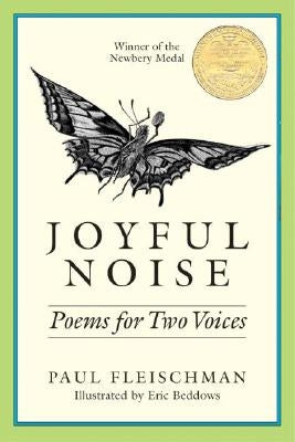 Joyful Noise: A Newbery Award Winner by Fleischman, Paul