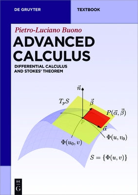 Advanced Calculus: Differential Calculus and Stokes' Theorem by Buono, Pietro-Luciano