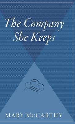 The Company She Keeps by McCarthy, Mary