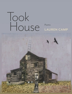 Took House by Camp, Lauren