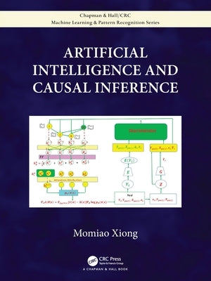 Artificial Intelligence and Causal Inference by Xiong, Momiao