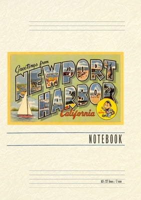 Vintage Lined Notebook Greetings from Newport Harbor, California by Found Image Press