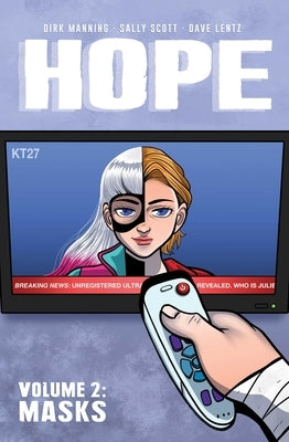 Hope Vol. 2: Masks by Manning, Dirk