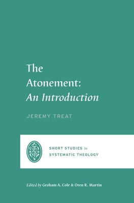 The Atonement: An Introduction by Treat, Jeremy