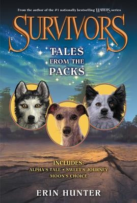 Survivors: Tales from the Packs by Hunter, Erin