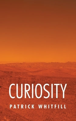 Curiosity by Whitfill, Patrick