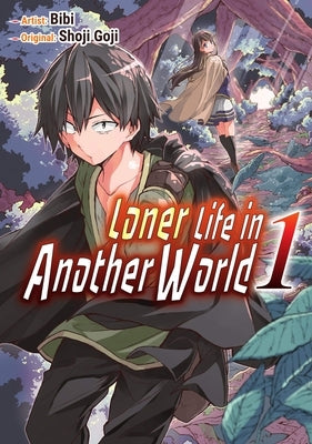 Loner Life in Another World Vol. 1 (Manga) by Goji, Shoji