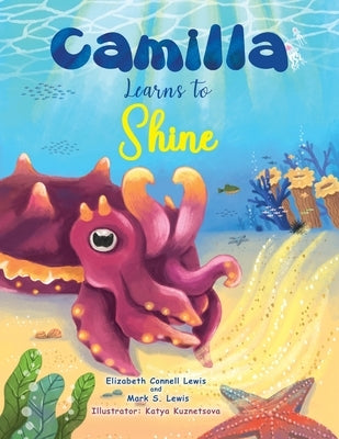 Camilla Learns to Shine by Lewis, Elizabeth Connell