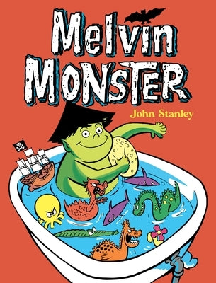 Melvin Monster: Omnibus Paperback Edition by Stanley, John