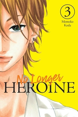 No Longer Heroine, Vol. 3 by Koda, Momoko