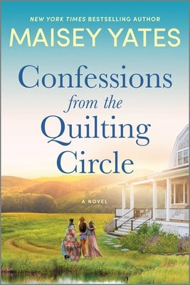 Confessions from the Quilting Circle (Original) by Yates, Maisey