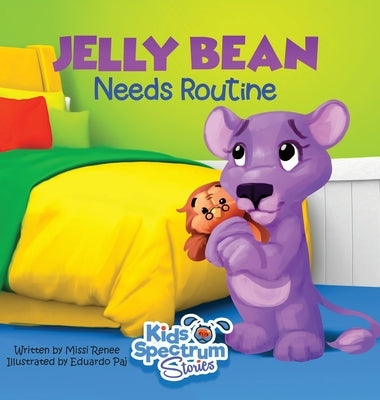 JELLY BEAN Needs Routine by Renee, Missi