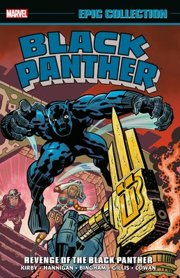 Black Panther Epic Collection: Revenge of the Black Panther [New Printing] by Byrne, John