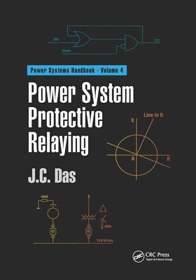 Power System Protective Relaying by Das, J. C.