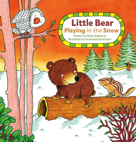 Little Bear. Playing in the Snow by Baeten, Marja