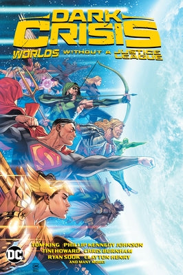 Dark Crisis: Worlds Without a Justice League by Spurrier, Si