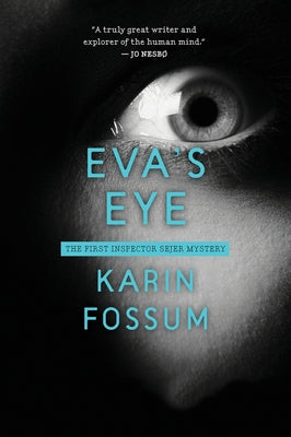 Eva's Eye by Fossum, Karin