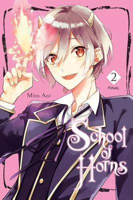 School of Horns, Vol. 2 by Aoi, Mito