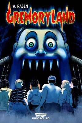 Gremoryland Volume One: A Webtoon Unscrolled Graphic Novel by Rasen, A.