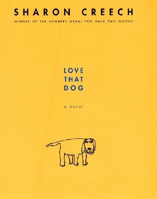 Love That Dog by Creech, Sharon