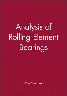 Analysis of Rolling Element Bearings by Changsen, Wan