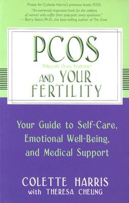 PCOS And Your Fertility by Harris, Colette